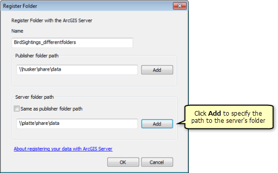 In the Register Folder window, click Add to specify the path to the server's folder. In the Register Folder window, click Add to specify the path to the server's folder.